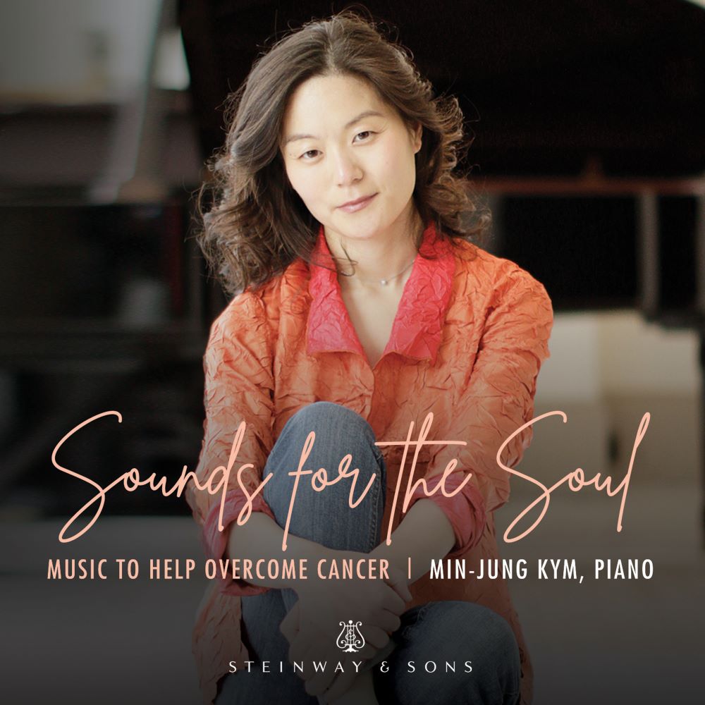 Sounds for the Soul - Min-Jung Kym - Steinway & Sons